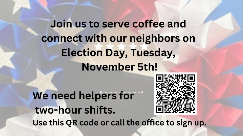 sign up for election day effort to serve coffee